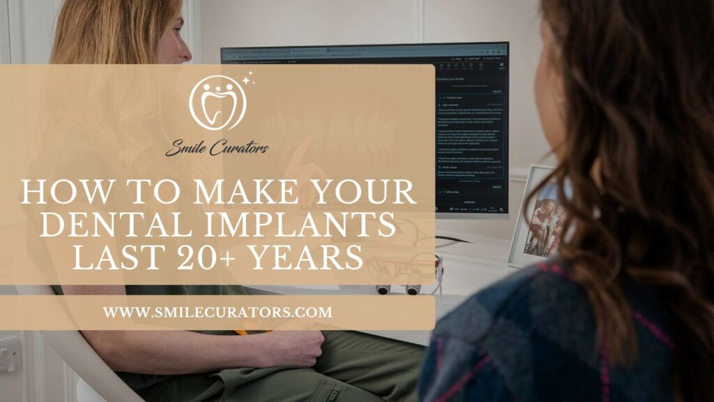 Make Your Dental Implants
