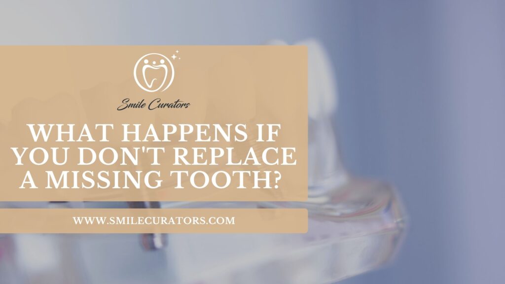 Replace a Missing Tooth